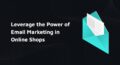 email marketing in online shops