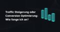 Traffic Conversion Optimierung Online Shops