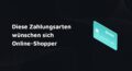 Online Shopping Zahlungsarten E-Commerce