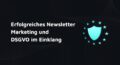 newsletter marketing dsgvo