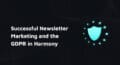 newsletter marketing gdpr