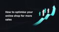 ecommerce optimisation