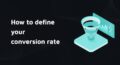 conversion rate definition