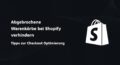 Shopify abgebrochene Warenkörbe