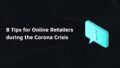 Online Retailers during Corona Crisis