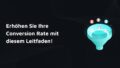 Conversion Optimierung in Online Shops