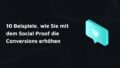 Online Shop Conversion erhöhen mit Social Proof