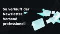 Newsletter Versand
