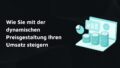 dynamische preisgestaltung
