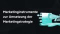 Marketinginstrumente