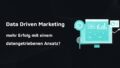 Data Driven Marketing